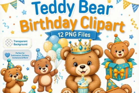 12 Cute Teddy Bear Birthday Clipart PNG