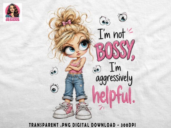 Embracing Assertiveness: The Appeal of the Bossy Girl PNG Funny Sassy PNG